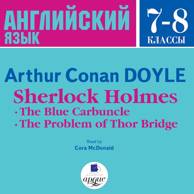 Boekomslag van Sherlock Holmes: The Blue Carbuncle. The Problem of Thor Bridge