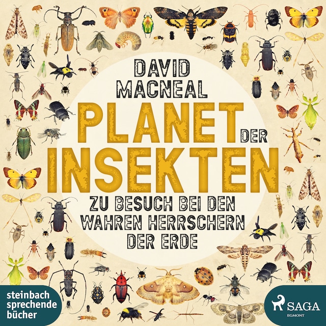 Book cover for Planet der Insekten: Zu Besuch bei den wahren Herrschern der Erde