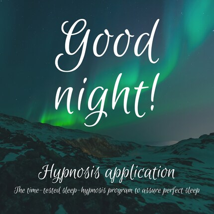 Good night! The Time-Tested Sleep-Hypnosis-Program To Assure Perfect Sleep bookCoverFor