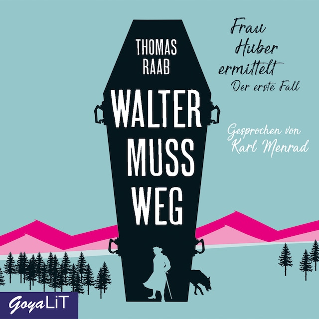 Buchcover für Walter muss weg [Frau Huber ermittelt, Band 1]