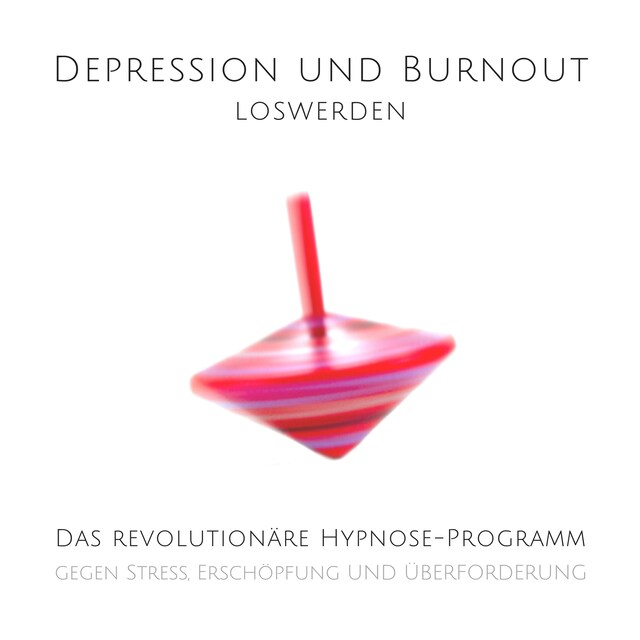 Book cover for Depression und Burnout loswerden