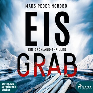 Eisgrab - Ein Grönland-Thriller als Hörbuch