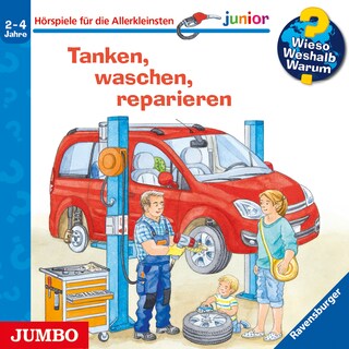 Tanken, waschen, reparieren (Wieso? Weshalb? Warum? JUNIOR, Folge 69) als Hörbuch