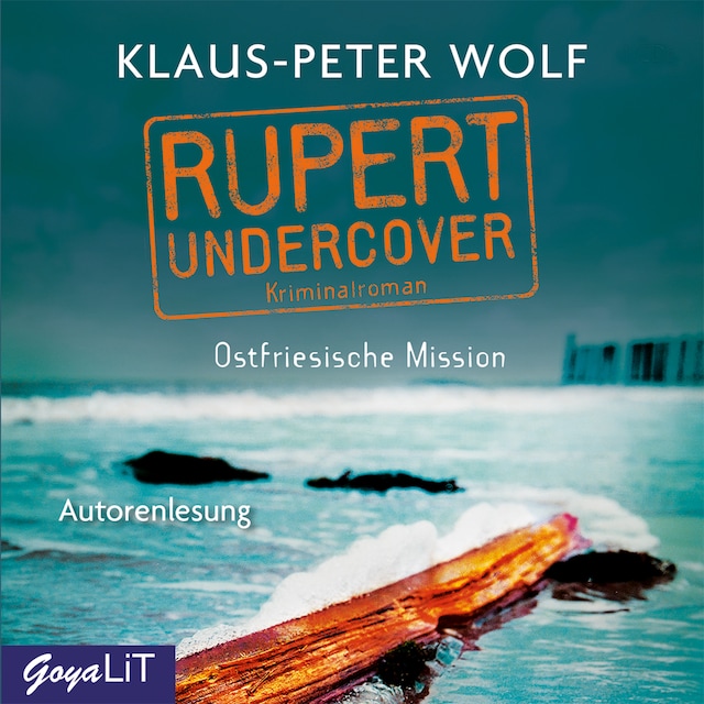 Book cover for Rupert Undercover. Ostfriesische Mission [Band 1]