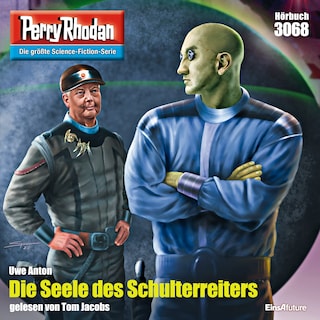 Perry Rhodan 3068: Die Seele des Schulterreiters als Hörbuch