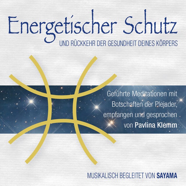 Copertina del libro per ENERGETISCHER SCHUTZ. Rückkehr der Gesundheit deines Körpers