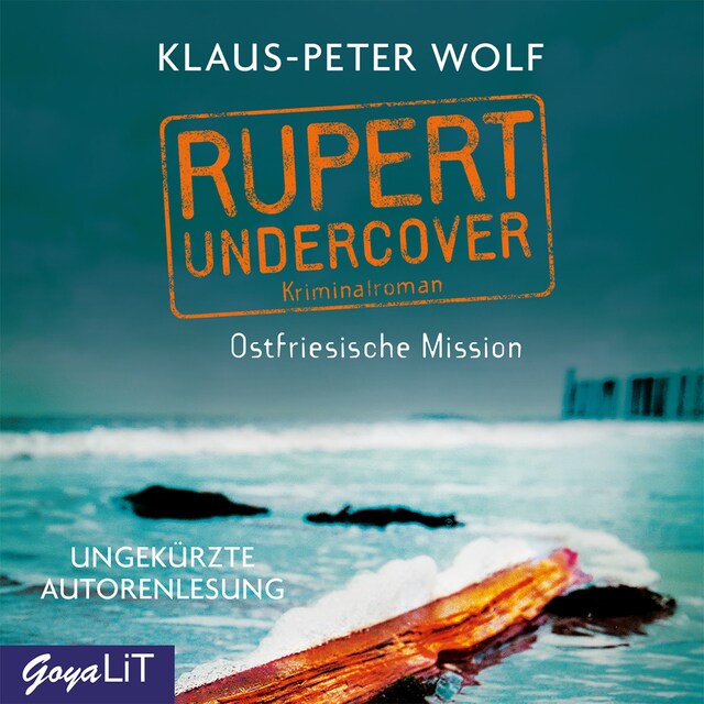 Book cover for Rupert Undercover. Ostfriesische Mission [Band 1 (Ungekürzt)]