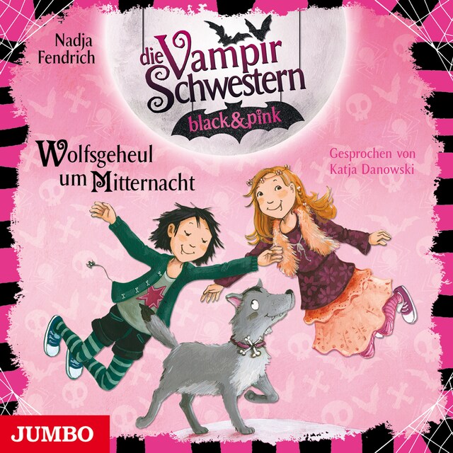 Book cover for Die Vampirschwestern black & pink. Wolfsgeheul um Mitternacht [Band 4]