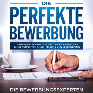 Die perfekte Bewerbung als Hörbuch