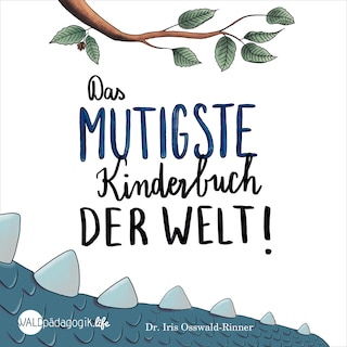 Das mutigste Kinderhörbuch der Welt als Hörbuch