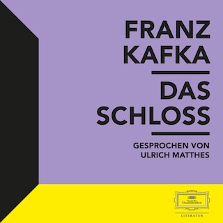 Kafka: Das Schloss als Hörbuch