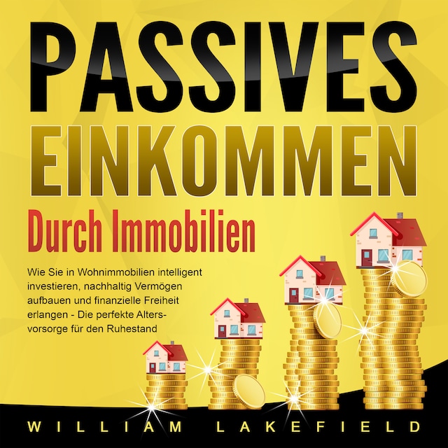 Couverture de livre pour Passives Einkommen durch Immobilien