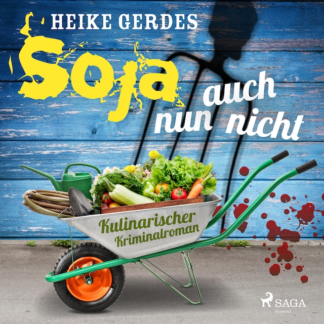 Book cover for Soja nun auch nicht - Kulinarischer Kriminalroman