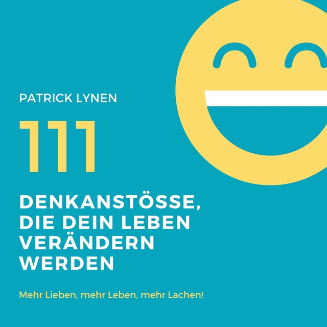 Buchcover für Positives Mindset: 111 Denkanstösse, die Dein Leben bereichern werden