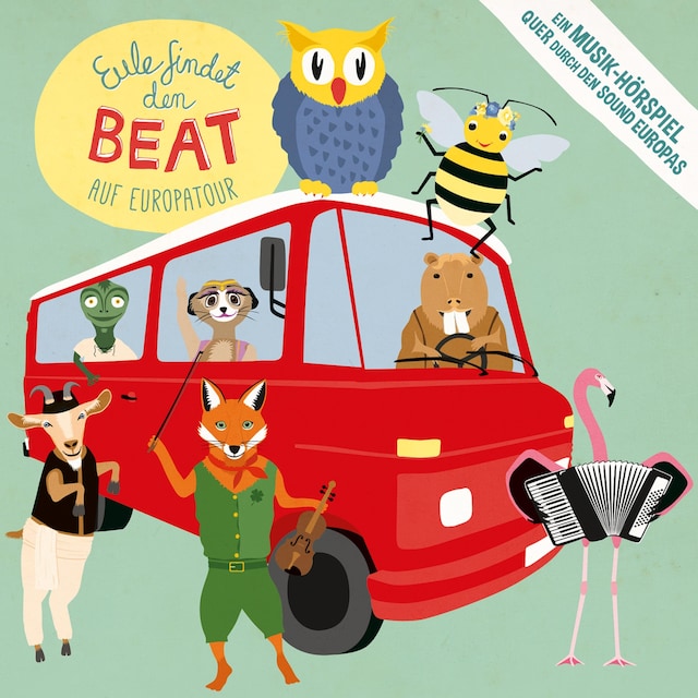 Couverture de livre pour Eule findet den Beat - Auf Europatour (Musik-Hörspiel)