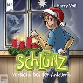 Der Schlunz - Vorsicht bei der Ankunft als Hörbuch