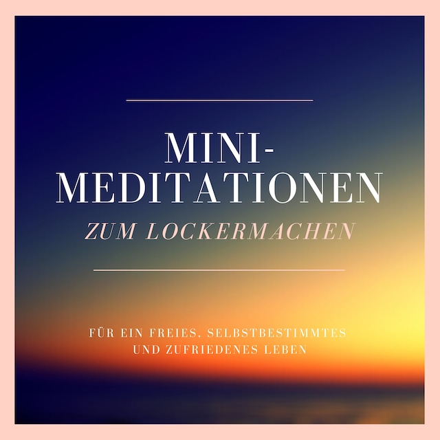 Copertina del libro per Mini-Meditationen zum Lockermachen