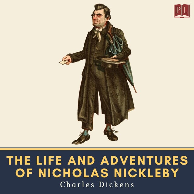 Portada de libro para The Life and Adventures of Nicholas Nickleby
