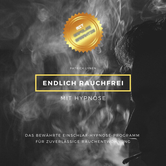 Couverture de livre pour Endlich rauchfrei mit Hypnose