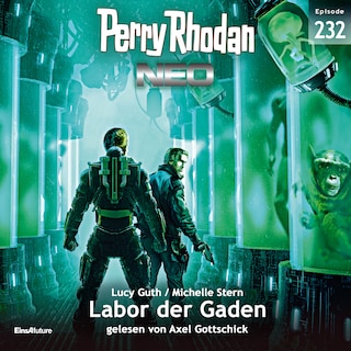 Perry Rhodan Neo 232: Labor der Gaden als Hörbuch