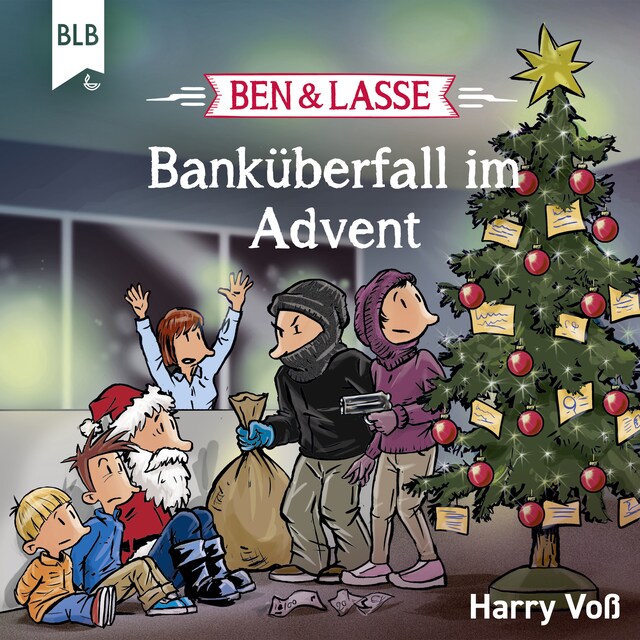 Okładka książki dla Ben und Lasse - Banküberfall im Advent