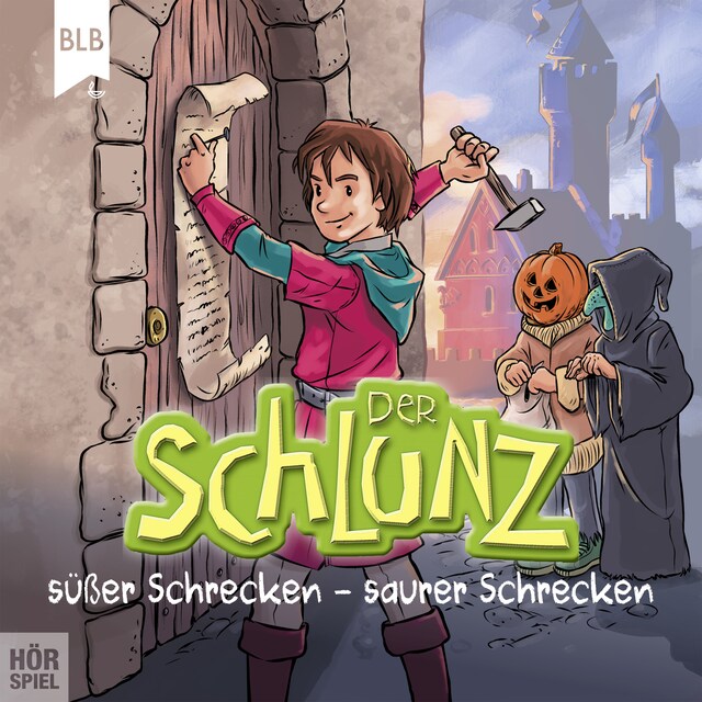 Couverture de livre pour Der Schlunz - Süßer Schrecken, saurer Schrecken