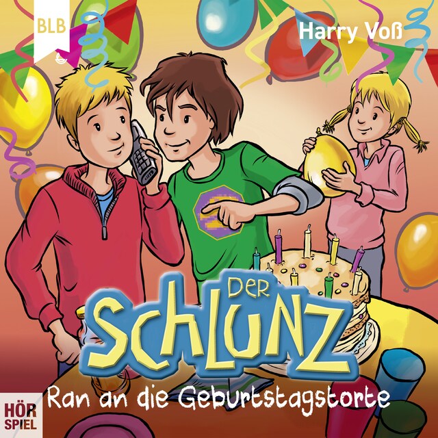 Copertina del libro per Der Schlunz - Ran an die Geburtstagstorte