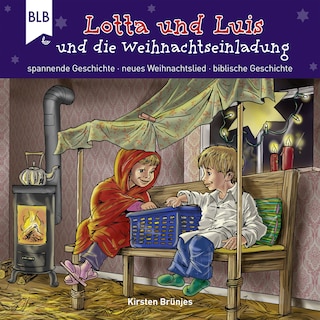 Lotta und Luis und die Weihnachtseinladung als Hörbuch