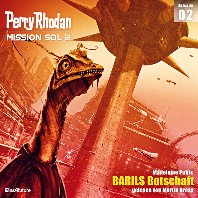 Boekomslag van Perry Rhodan Mission SOL 2 Episode 02: BARILS Botschaft