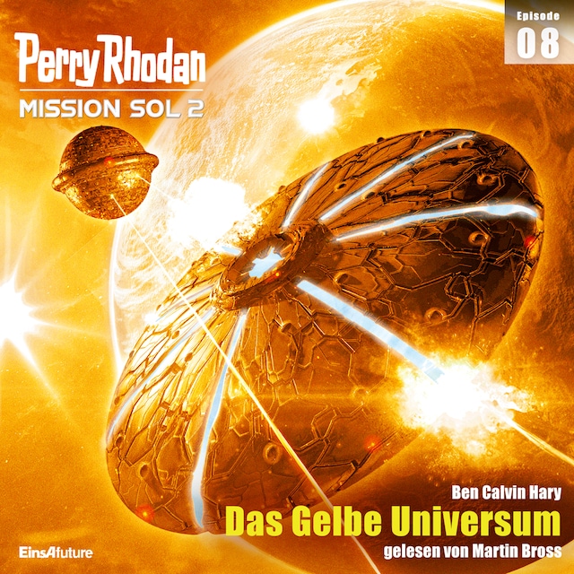 Buchcover für Perry Rhodan Mission SOL 2 Episode 08: Das Gelbe Universum