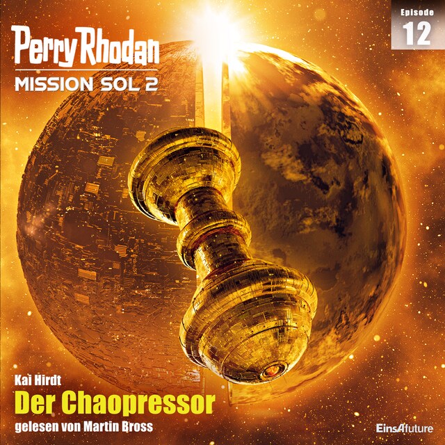 Bokomslag for Perry Rhodan Mission SOL 2 Episode 12: Der Chaopressor