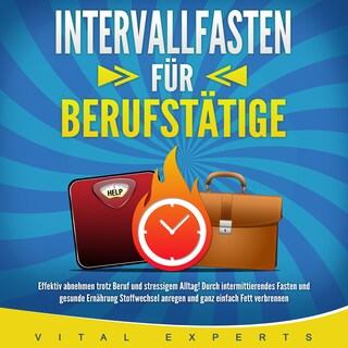 INTERVALLFASTEN FÜR BERUFSTÄTIGE als Hörbuch