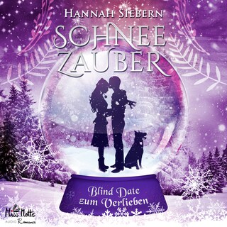 Blind Date zum Verlieben - Schneezauber 2 als Hörbuch