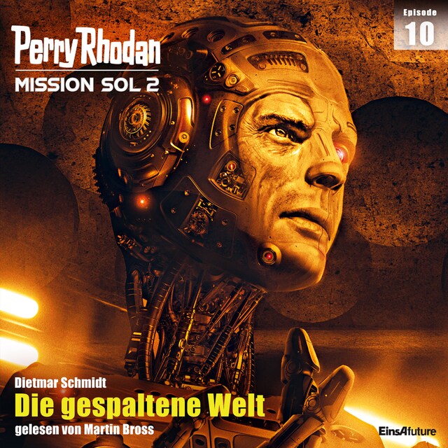 Buchcover für Perry Rhodan Mission SOL 2 Episode 10: Die gespaltene Welt