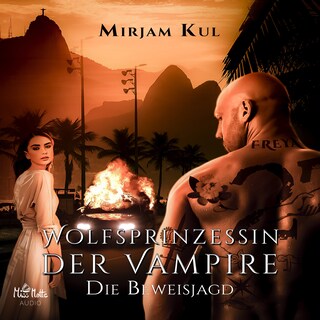 Wolfsprinzessin der Vampire als Hörbuch
