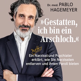 "Gestatten, ich bin ein Arschloch." als Hörbuch