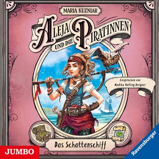 Aleja und die Piratinnen. Das Schattenschiff als Hörbuch