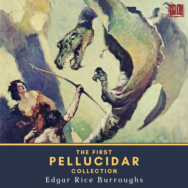 Boekomslag van The First Pellucidar Collection