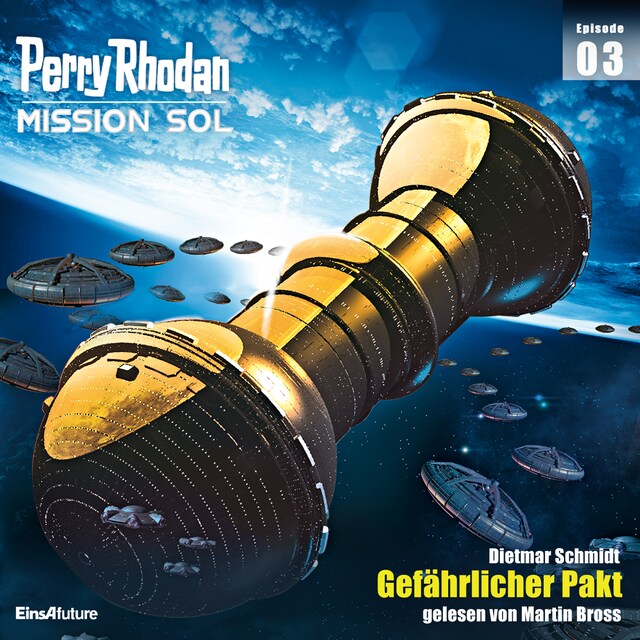 Book cover for Perry Rhodan Mission SOL Episode 03: Gefährlicher Pakt