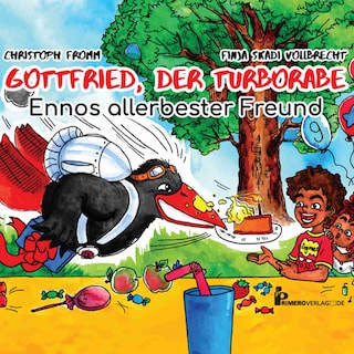 Gottfried, der Turborabe - Ennos allerbester Freund als Hörbuch