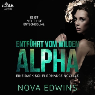 Entführt vom wilden Alpha als Hörbuch