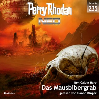 Perry Rhodan Neo 235: Das Mausbibergrab als Hörbuch