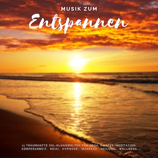 Musik zum Entspannen als Hörbuch