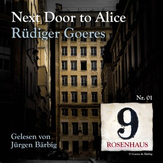 Next door to Alice - Rosenhaus 9 - Nr.1 als Hörbuch
