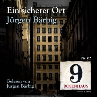 Ein sicherer Ort - Rosenhaus 9 - Nr.2 als Hörbuch