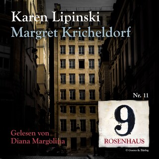 Karen Lipinsky - Rosenhaus 9 - Nr.11 als Hörbuch