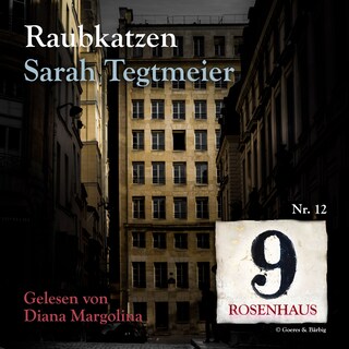Raubkatzen - Rosenhaus 9 - Nr.12 als Hörbuch