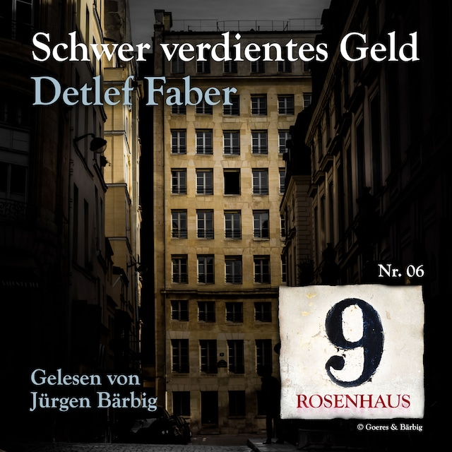 Book cover for Schwer verdientes Geld - Rosenhaus 9 - Nr.6