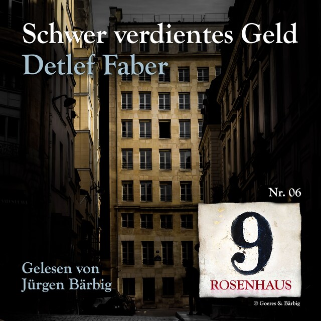 Buchcover für Schwer verdientes Geld - Rosenhaus 9 - Nr.6