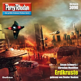 Perry Rhodan 3090: Erdkruste als Hörbuch